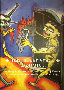 Ten, který vyšel z domu