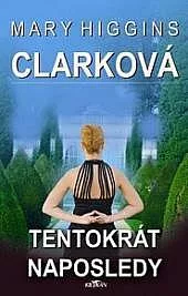 Tentokrát naposledy