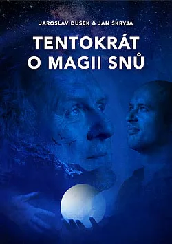 Tentokrát o magii snů