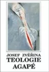 Teologie agapé II.
