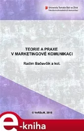 Teorie a praxe v marketingové komunikaci