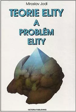 Teorie elity a problém elity