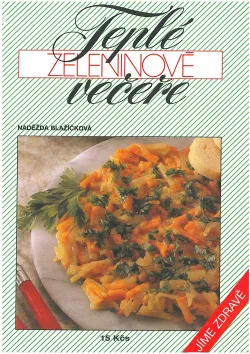 Teplé zeleninové večeře
