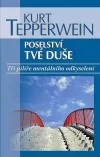 Poselství tvé duše