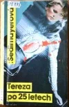 Tereza po 25 letech