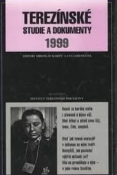 Terezínské studie a dokumenty 1999