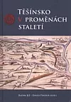 Těšínsko v proměnách staletí