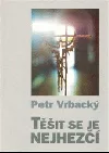 Těšit se je nejhezčí