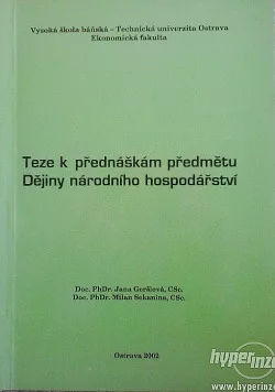 Teze k přednáškám předmětu Dějiny národního hospodářství
