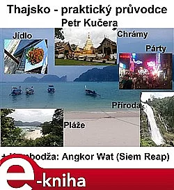 Thajsko : Praktický průvodce