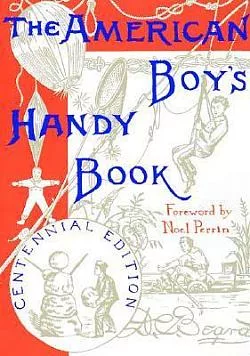The American Boy's Handy Book