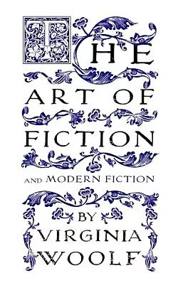 The Art of Fiction and Modern Fiction