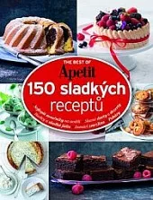 The best of Apetit II. - 150 sladkých receptů