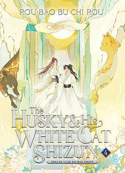 The Husky and His White Cat Shizun Vol. 4