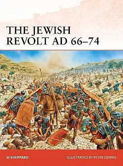 The Jewish Revolt AD 66–74