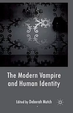 The Modern Vampire and Human Identity