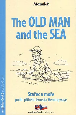 The old man and the sea / Stařec a moře