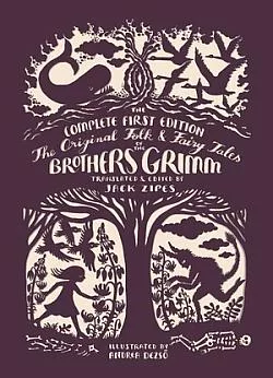 The Original Folk & Fairy Tales of the Brothers Grimm