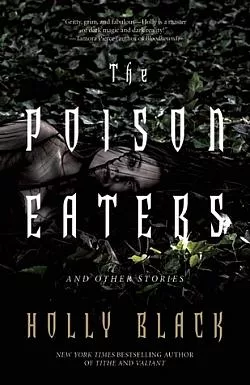 The Poison Eaters: and Other Stories