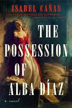 The Possession of Alba Díaz