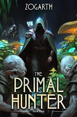The Primal Hunter. Book Four