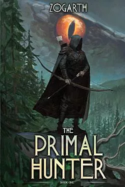 The Primal Hunter. Book One