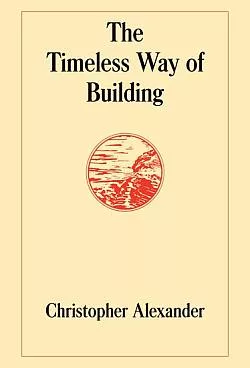 The Timeless Way of Building