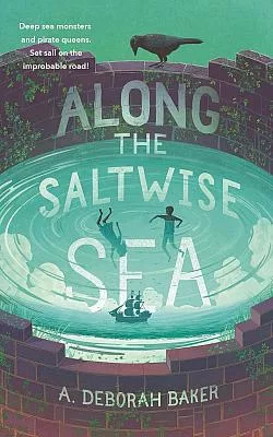 Along the Saltwise Sea