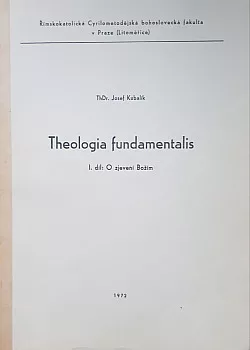 Theologia fundamentalis, I. Díl: O Božím zjevení