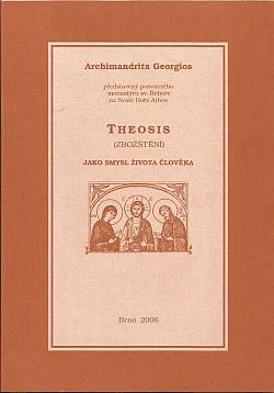 Theosis (zbožštění) jako smysl života člověka