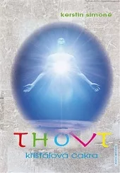 Thovt - Křišťálová čakra