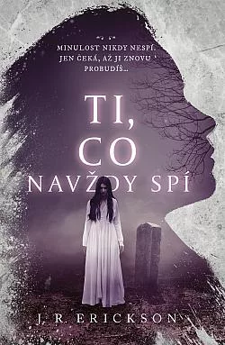 Ti, co navždy spí
