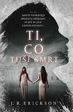 Ti, co tuší smrt