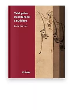 Tichá pošta mezi Bohemií a Buddhou