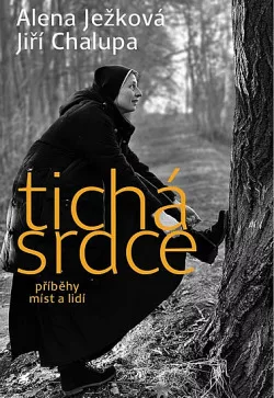 Tichá srdce 2 - příběhy míst a lidí