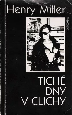Tiché dny v Clichy