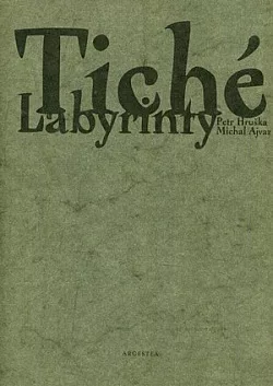 Tiché labyrinty