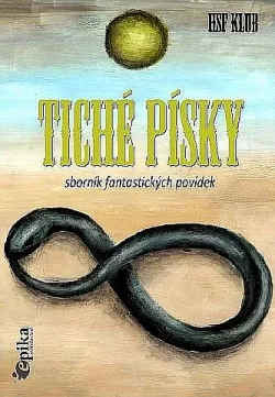 Tiché písky - sborník fantastických povídek
