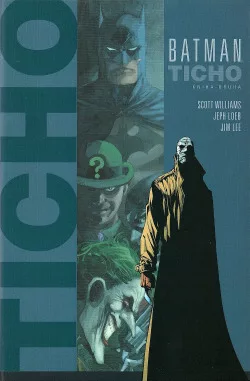 Batman: Ticho: Kniha druhá