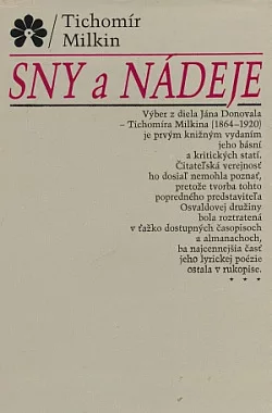 Tichomír Milkin: Sny a nádeje