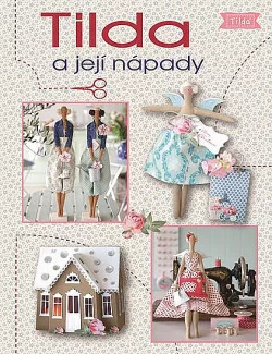 Tilda a její nápady