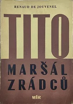 Tito, maršál zrádců
