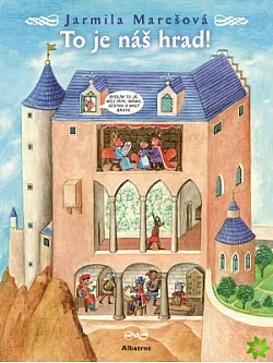 To je náš hrad!