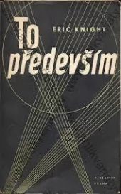 To především