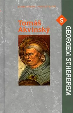 Tomáš Akvinský s Georgem Schererem