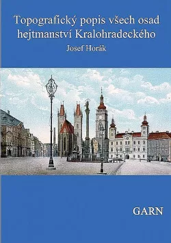 Topografický popis všech osad hejtmanství Kralohradeckého