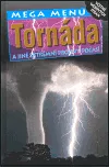 Tornáda a jiné extrémní projevy počasí