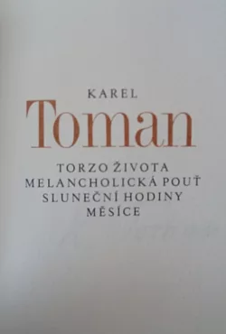Torzo života / Melancholická pouť / Sluneční hodiny / Měsíce