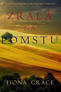Zralá na pomstu