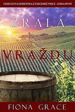 Zralá na vraždu